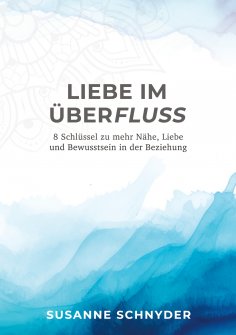 eBook: Liebe im Überfluss