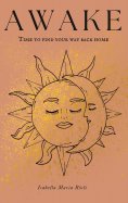 eBook: AWAKE - time to find your way back home