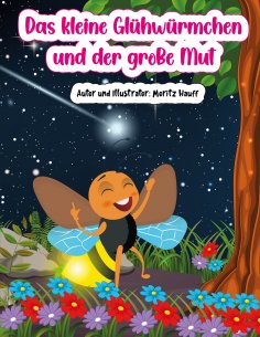 eBook: Das kleine Glühwürmchen und der grosse Mut