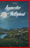 eBook: Appenzeller Wolfsgeheul