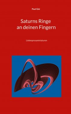 eBook: Saturns Ringe an deinen Fingern