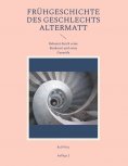 ebook: Frühgeschichte des Geschlechts Altermatt