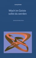 ebook: Wach im Geiste sollst du werden