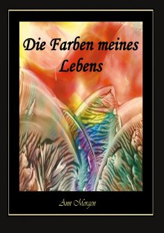 eBook: Die Farben meines Lebens