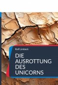 eBook: Die Ausrottung des Unicorns