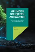 eBook: Gründen Scheitern Aufräumen