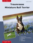 ebook: Traumrasse Miniature Bull Terrier