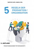 eBook: 5 Regeln der Produktion / Organisation