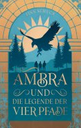eBook: Ambra und die Legende der vier Pfade
