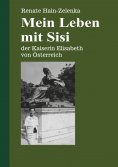 eBook: Mein Leben mit Sisi