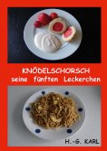 ebook: Knödelschorsch seine fünften Leckerchen
