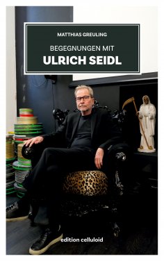 ebook: Begegnungen mit Ulrich Seidl