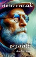 eBook: Hein Ennak erzählt