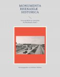 eBook: Monumenta Rhenaniae Historica