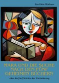 eBook: Mara und die Suche nach den fünf geheimen Büchern