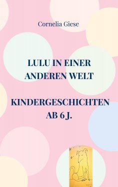 eBook: Lulu in einer anderen Welt