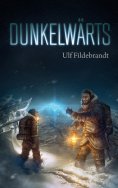 eBook: Dunkelwärts