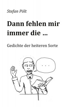 eBook: Dann fehlen mir immer die ...