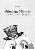 eBook: Grimmige Märchen und Geschichten aus 1000 und Keiner lacht