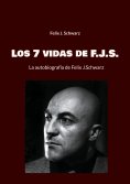 eBook: Los 7 vidas de F.J.S.
