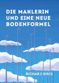eBook: Die Maklerin und eine neue Bodenformel