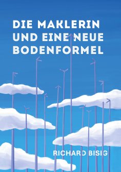 eBook: Die Maklerin und eine neue Bodenformel