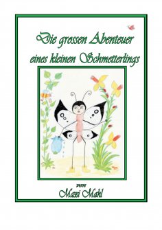 eBook: Die spannenden Abenteuer eines kleinen Schmetterlings