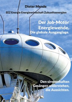 eBook: Der Job-Motor Energiewende. Die globale Ausganglage.