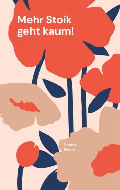 ebook: Mehr Stoik geht kaum!