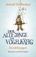 ebook: Der alte Junge im Vogelkäfig