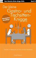 eBook: Der kleine Gastro- und Tischsitten-Knigge 2100