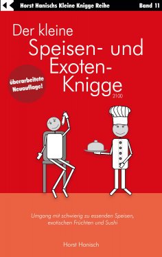 ebook: Der kleine Speisen- und Exoten-Knigge 2100