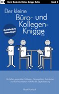 eBook: Der kleine Büro- und Kollegen-Knigge 2100