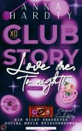 eBook: Clubstory | XO Love me, to night!