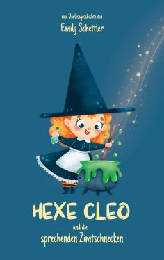 ebook: Hexe Cleo und die sprechenden Zimtschnecken