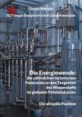 eBook: Die Energiewende: die zahlreichen technischen Potenziale an den Tangenten des Wasserstoffs im global