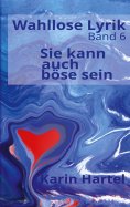 eBook: Wahllose Lyrik Band 6