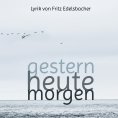 ebook: gestern - heute - morgen