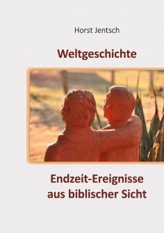 eBook: Endzeit-Ereignisse aus biblischer Sicht