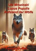 ebook: Lupus Populis: Aufstand der Wölfe