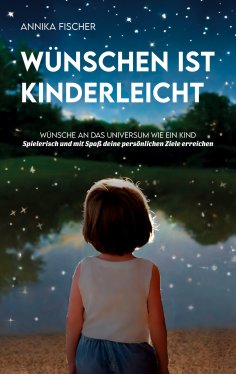 eBook: Wünschen ist kinderleicht