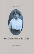 ebook: Und über die Schwelle des Lebens