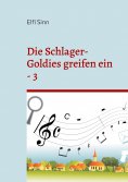 ebook: Die Schlager-Goldies greifen ein - 3