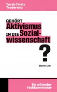 eBook: Gehört Aktivismus in die Sozialwissenschaft?