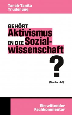 eBook: Gehört Aktivismus in die Sozialwissenschaft?