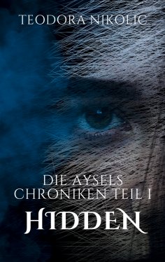 ebook: Die Aysels Chroniken Teil I