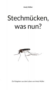 eBook: Stechmücken, was nun?