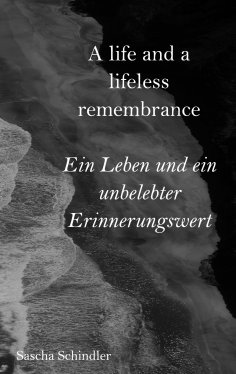 eBook: A life and a lifeless remembrance