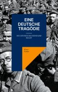 eBook: Eine deutsche Tragödie