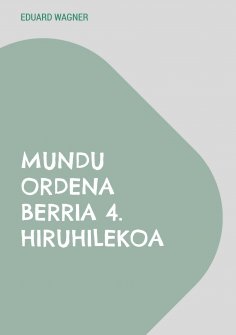 eBook: Mundu Ordena Berria 4. hiruhilekoa
